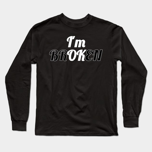 Optimistic design - I'm OK Long Sleeve T-Shirt by Storeology